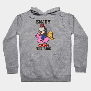 Enjoy the ride Hoodie